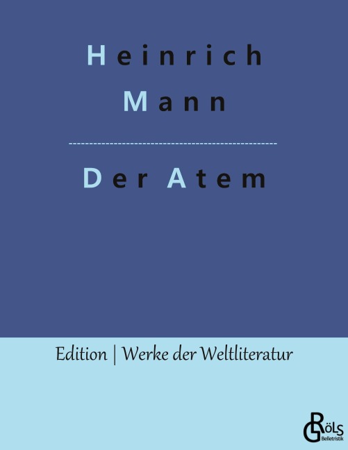 Der Atem - Heinrich Mann