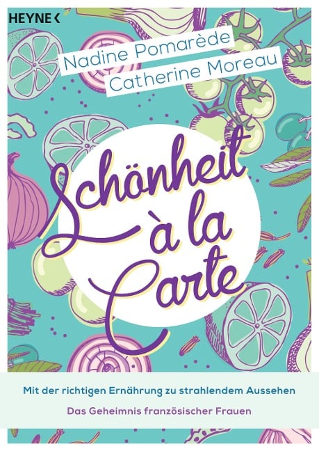 Schönheit à la Carte - Nadine Pomarède, Catherine Moreau