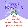 Cover-Bild zum Titel 'The Impossible Search for the Perfect Man' von 'Debbie Howells'