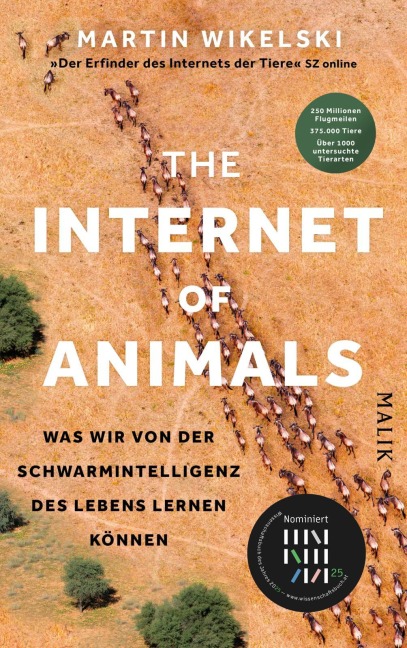 The Internet of Animals: Was wir von der Schwarmintelligenz des Lebens lernen können - Martin Wikelski