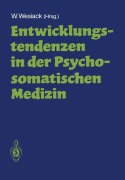 Cover-Bild zum Titel 'Entwicklungstendenzen in der Psychosomatischen Medizin' von ''
