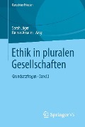 Cover-Bild zum Titel 'Ethik in pluralen Gesellschaften' von ''