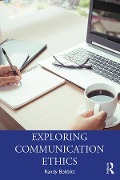 Cover-Bild zum Titel 'Exploring Communication Ethics' von 'Randy Bobbitt'