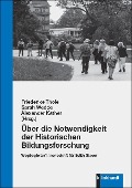 Cover-Bild zum Titel 'Über die Notwendigkeit der Historischen Bildungsforschung' von ''