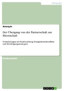 Cover-Bild zum Titel 'Der Übergang von der Partnerschaft zur Elternschaft' von ''