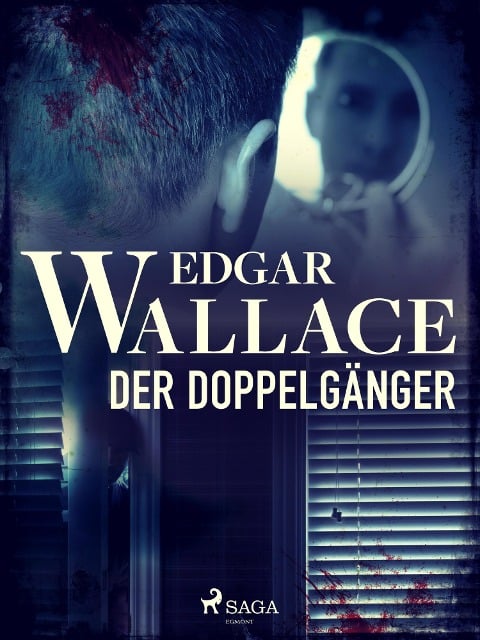 Der Doppelgänger - Edgar Wallace