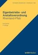 Cover-Bild zum Titel 'Eigenbetriebs- und Anstaltsverordnung Rheinland-Pfalz' von 'Klaus Schmidt, Heiko Bokelmann, Markus Grötecke, Jochen Hell'