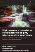 Cover-Bild zum Titel 'Wykrywanie istotno¿ci w reklamach wideo przy u¿yciu analizy spojrzenia' von 'Inam Ullah Khan, Faraz Mateen, Muhammad Sohaib Jamal Solaija'