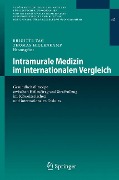 Intramurale Medizin im internationalen Vergleich - 