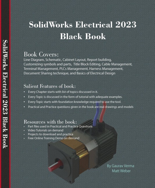 SolidWorks Electrical 2023 Black Book - Gaurav Verma, Matt Weber