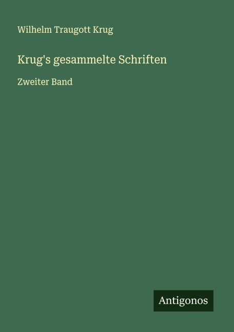 Krug's gesammelte Schriften - Wilhelm Traugott Krug