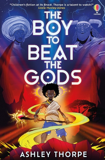 The Boy to Beat the Gods - Ashley Thorpe