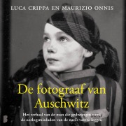 Cover-Bild zum Titel 'De fotograaf van Auschwitz' von 'Luca Crippa, Maurizio Onnis'
