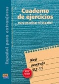 Español para extranjeros, nivel avanzado. Cuaderno de ejercicios - Pedro . . . [et al. Benítez Pérez