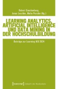 Cover-Bild zum Titel 'Learning Analytics, Artificial Intelligence und Data Mining in der Hochschulbildung' von ''