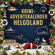 Cover-Bild zum Titel 'Der Krimi-Adventskalender Helgoland' von 'Julian Hartmann'