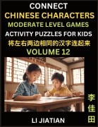 Cover-Bild zum Titel 'Moderate Level Chinese Character Puzzles for Kids (Volume 12)' von 'Jiatian Li'