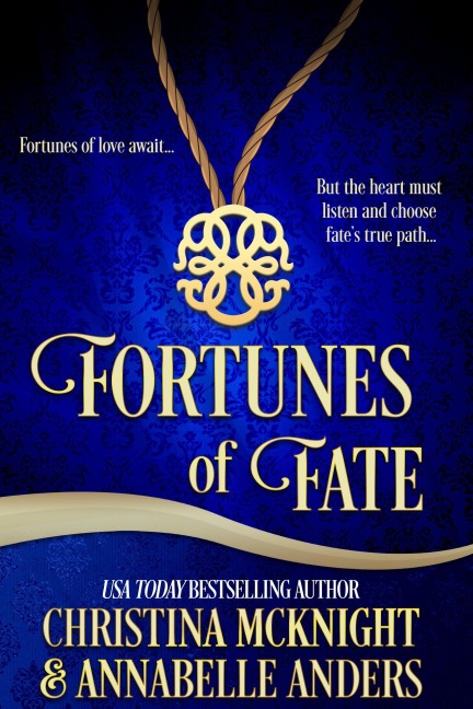 Fortunes of Fate: Prequel Story - Christina Mcknight, Annabelle Anders