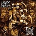 Cover-Bild zum Titel 'Time Waits For No Slave' von 'Napalm Death'