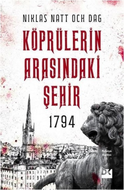 1794 Köprülerin Arasindaki Sehir - Niklas Natt Och Dag