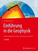 Cover-Bild zum Titel 'Einführung in die Geophysik' von 'Christoph Clauser'