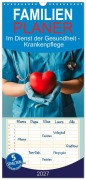 Cover-Bild zum Titel 'Familienplaner 2027 - Im Dienst der Gesundheit - Krankenpflege mit 5 Spalten (Wandkalender, 21 x 45 cm) CALVENDO' von 'Susan Michel'