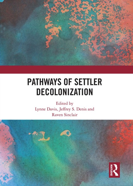 Pathways of Settler Decolonization - 