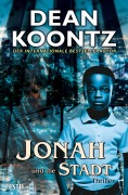 Cover-Bild zum Titel 'Jonah und die Stadt' von 'Dean Koontz'