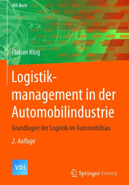 Logistikmanagement in der Automobilindustrie - Florian Klug