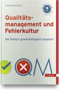 Cover-Bild zum Titel 'Qualitätsmanagement und Fehlerkultur' von 'Claudia Brückner'