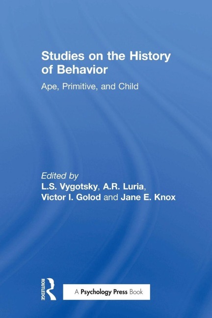 Studies on the History of Behavior - L. S. Vygotsky, A. R. Luria