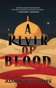 Cover-Bild zum Titel 'A River of Blood' von 'Adam Williams'