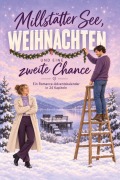 Cover-Bild zum Titel 'Millstätter See, Weihnachten und eine zweite Chance' von 'Jonas Lang'