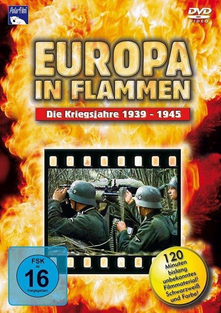 Europa in Flammen 2 - Die Kriegsjahre 1939-1945 - 