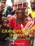 Cover-Bild zum Titel 'Grandmother Power' von 'Paola Gianturco'