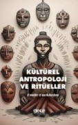 Kültürel Antropoloji ve Ritüeller - Emile Durkheim