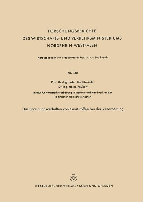 Das Spannungsverhalten von Kunststoffen bei der Verarbeitung - Karl Krekeler