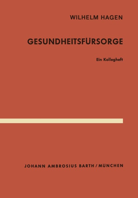 Gesundheitsfürsorge - W. Hagen