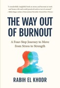 Cover-Bild zum Titel 'The Way Out of Burnout' von 'Rabih El Khodr'