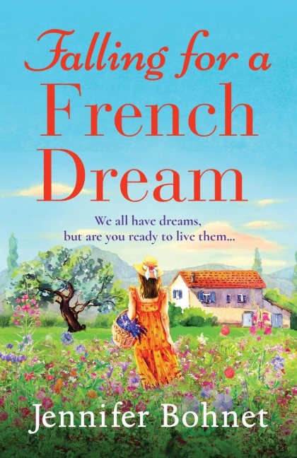 Falling for a French Dream - Jennifer Bohnet