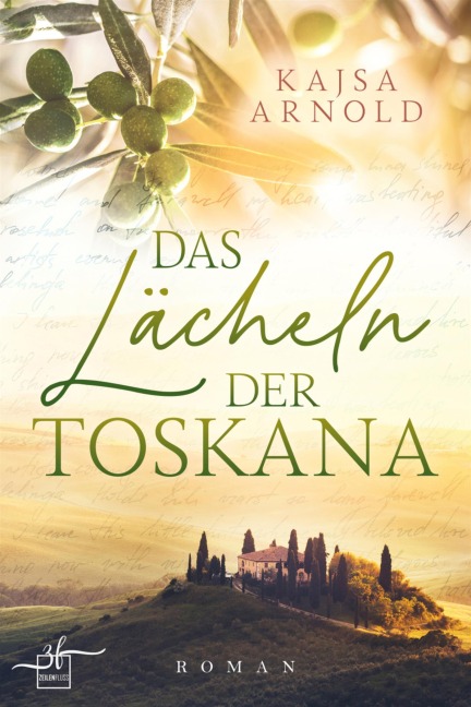 Das Lächeln der Toskana - Kajsa Arnold