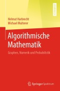 Cover-Bild zum Titel 'Algorithmische Mathematik' von 'Michael Multerer, Helmut Harbrecht'