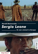 Cover-Bild zum Titel 'Sergio Leone' von 'Harald Steinwender'