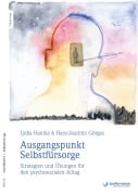 Cover-Bild zum Titel 'Ausgangspunkt Selbstfürsorge' von 'Lydia Hantke, Hans-Joachim Görges'