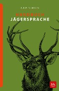 Handbuch Jägersprache - Julia Numßen