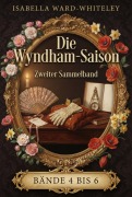 Cover-Bild zum Titel 'Die Wyndham-Saison' von 'Isabella Ward-Whiteley'