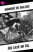 Cover-Bild zum Titel 'Die Lilie im Tal' von 'Honoré de Balzac'