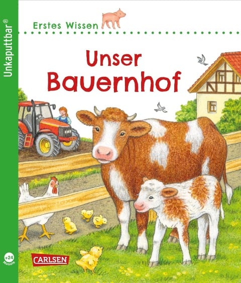 Unkaputtbar: Erstes Wissen: Unser Bauernhof - Petra Klose