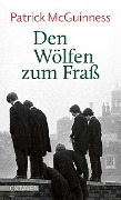 Cover-Bild zum Titel 'Den Wölfen zum Fraß' von 'Patrick Mcguinness'