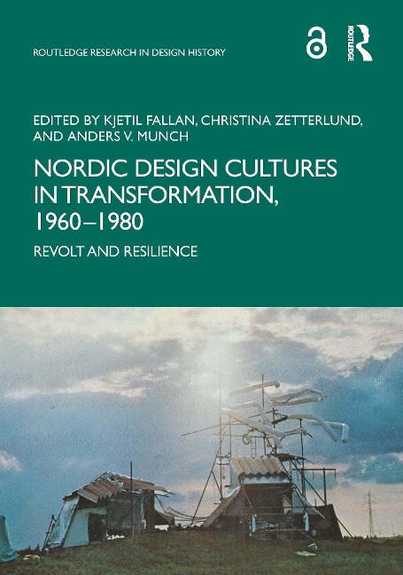 Nordic Design Cultures in Transformation, 1960-1980 - 